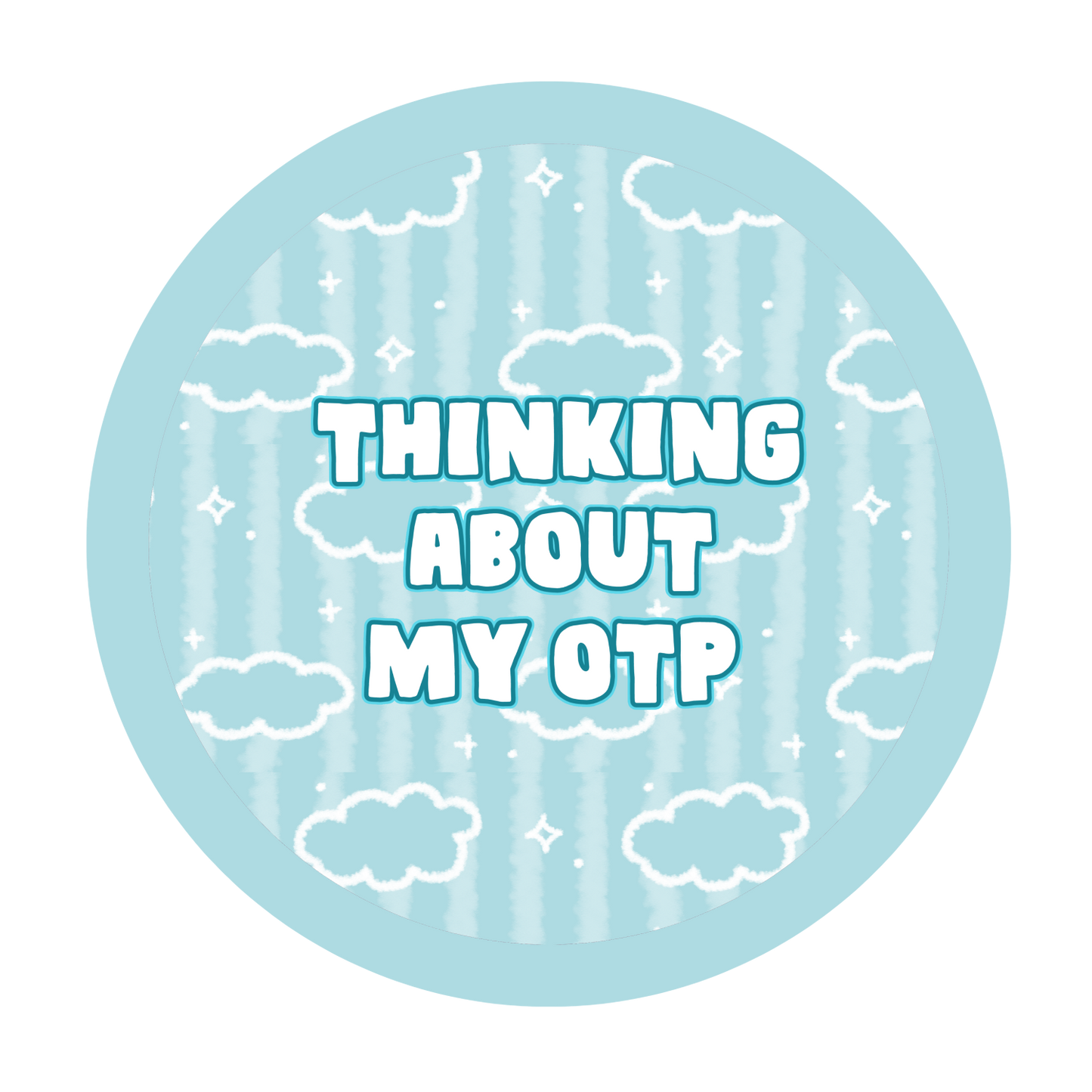 Thinking about my OTP | Button