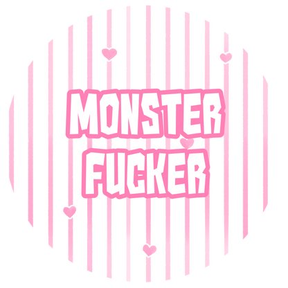 Monster Fucker | Button