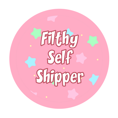Filthy Self Shipper | Button