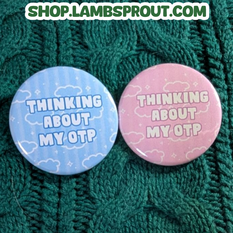 Thinking about my OTP | Button